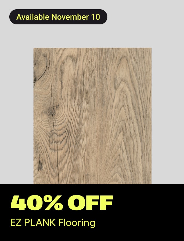 40% off
EZ PLANK Flooring