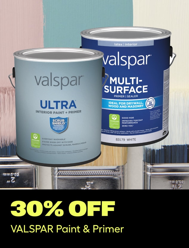 30% off
VALSPAR Paint & Primer